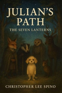 Julian's Path: The Seven Lanterns - Julian’s Path, #7