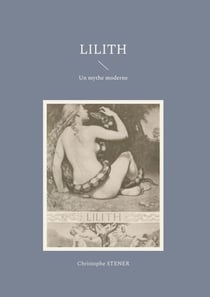 Lilith - Un mythe moderne