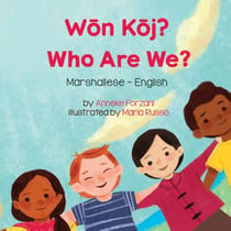 Who Are We? (Marshallese-English) - Language Lizard Bilingual Living in Harmony