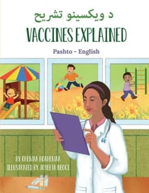 Vaccines Explained (Pashto-English) - Language Lizard Bilingual Explore