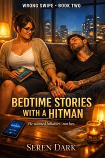 Wrong Swipe: Bedtime Stories with a Hitman - Wrong Swipe, #2