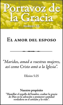 El amor del esposo - Portavoz de la gracia, #55