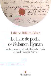 Le Livre de poche de Salomon Hyman - Juifs, commerce et industrie entre Paris et Londres au XVIIIe siècle