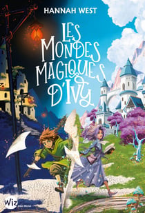 Les Mondes magiques d’Ivy