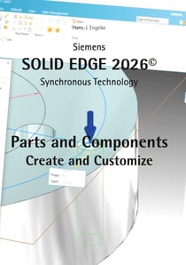 Solid Edge 2026 Parts and Components - Create and Customize