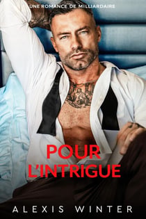 Pour l'Intrigue - Milliardaires de Chicago, #5