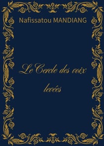 Le Cercle des voix levées