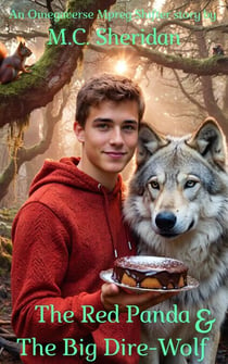 The Red Panda and the Big Dire-Wolf - Once Upon an Omega, #1