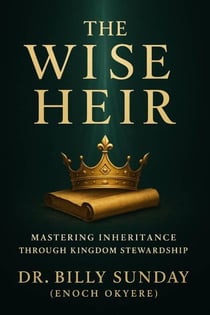 The Wise Heir