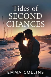 Tides of second chances - Hatteras Bay Romance Series, #1