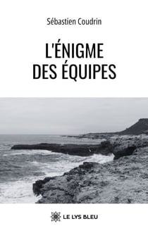 L’énigme des équipes