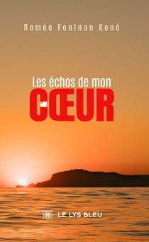 Les échos de mon cœur