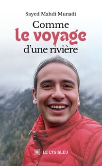 Comme le voyage d’une rivière