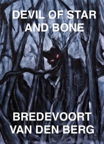 Devil of Star and Bone - HORROR STORIES - BREDEVOORT VAN DEN BERG, #5