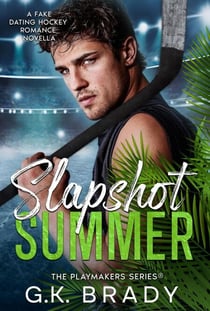 Slapshot Summer - The Playmakers Series®, #11