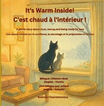 It's Warm Inside! / C'est chaud à l'intérieur! (Bilingual English - French) - Lucky the Cat, #2
