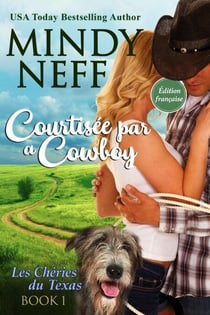 Courtisée par un cowboy - Les Chéries du Texas, #1
