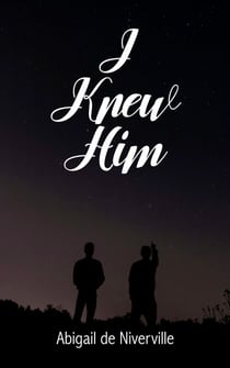 I Knew Him - What We May Be, #1