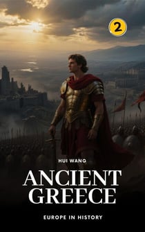 Ancient Greece: Europe in History - Europe in History, #2