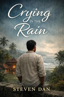 Crying in the Rain