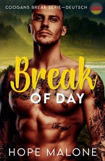 Break of Day : Deutsch - Coogans Break Series : Deutsch, #9
