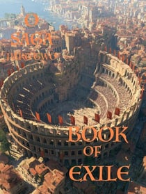 O Saga: Part Two: Book of Exile - O SAGA, #2