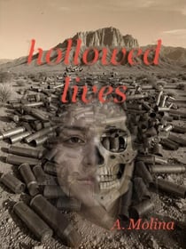 Hollowed Lives