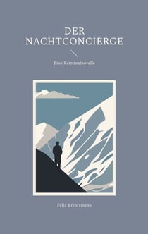 Der Nachtconcierge - Eine Kriminalnovelle