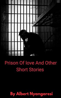 Prison Of Love And Other Short Stories