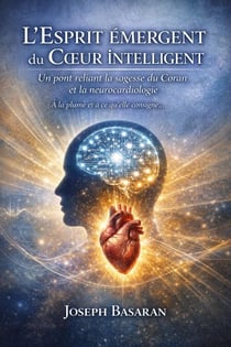L’Esprit émergent du Cœur intelligent