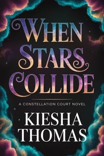 When Stars Collide - CONSTELLATION COURTS, #3