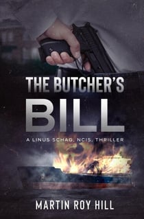 The Butcher's Bill - The Linus Schag, NCIS, Thrillers, #2