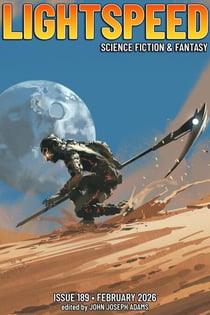 Lightspeed Magazine, Issue 189 (February 2026) - Lightspeed Magazine, #189