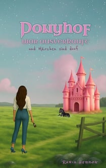 Ponyhof war ausverkauft - und Märchen sind doof