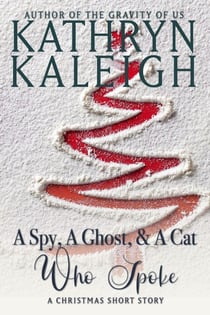 A Spy, A Ghost, and a Cat Who Spoke
