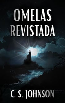 Omelas Revisitada