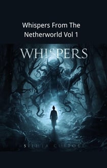 Whispers From The Netherworld Vol 1 - Whispers From The Netherworld, #1