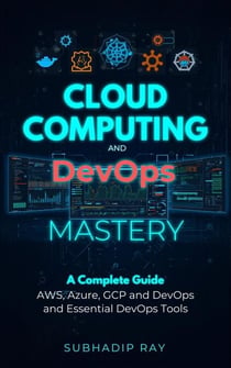 Cloud Computing and DevOps Mastery