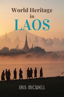 World Heritage in Laos - World Heritage Southeast Asia, #5