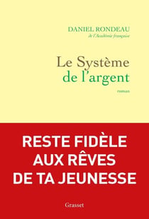Le système de l'argent - Roman
