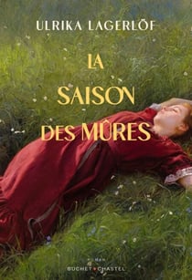 La saison des mûres - Les filles de la forêt
