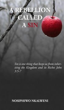 A Rebellion Called Sin - A REBELLION CALLED A SIN, #1