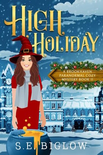 High Holiday - Brookhaven Cozy Mysteries, #11