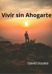 VIVIR SIN AHOGARTE