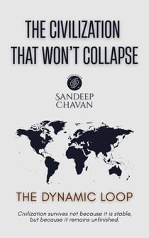 The Civilization That Won’t Collapse