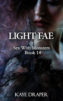 Light Fae - Sex With Monsters, #14