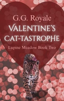 Valentine's Cat-tastrophe - Lupine Meadow, #2