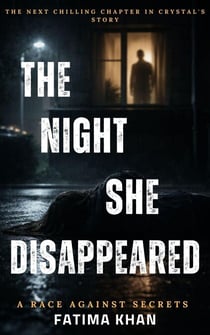 The Night She Disappeared - The Night Series, #2