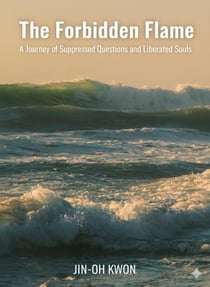 The Forbidden Flame: A Journey of Suppressed Questions and Liberated Souls