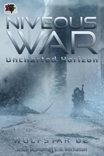 Niveous War: The Uncharted Horizon Serial - WolfStar, #2